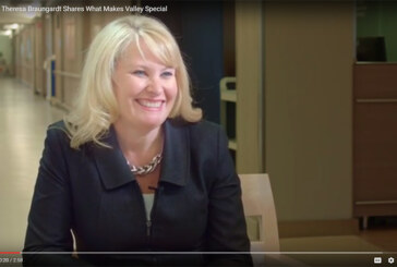 Valley Chief Nursing Officer Theresa Braungardt Shares What Makes Valley Special