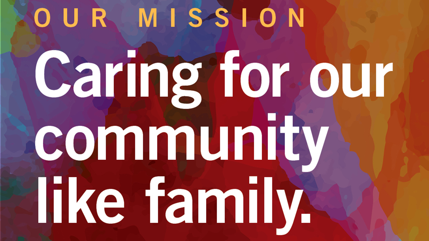Caring for Our Community Like Family