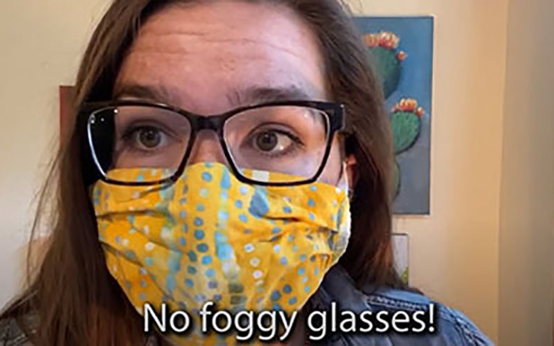 Masking Tips and Tricks – Eliminating Foggy Glasses and Improved Bandana Mask!