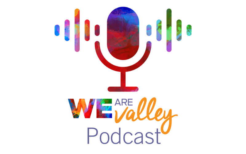 Subscribe to the We Are Valley Podcast